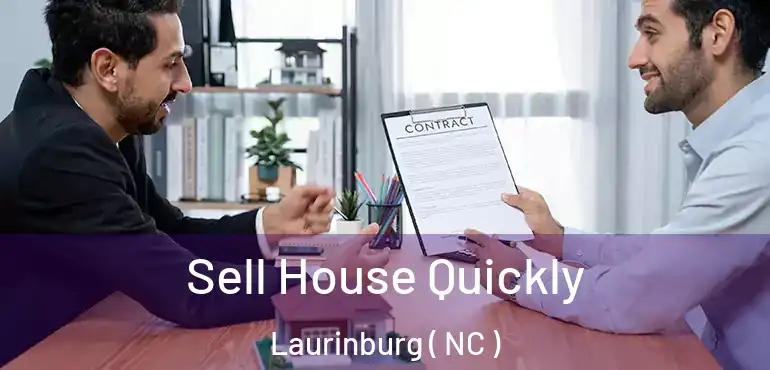  Sell House Quickly Laurinburg ( NC )