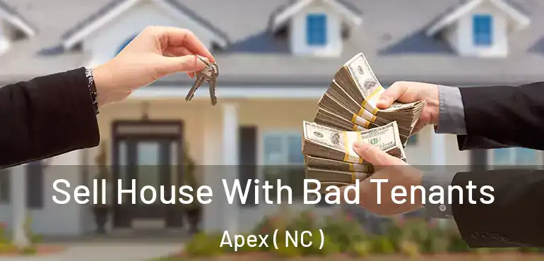  Sell House With Bad Tenants Apex ( NC )