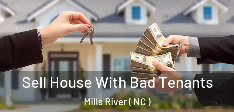  Sell House With Bad Tenants Mills River ( NC )