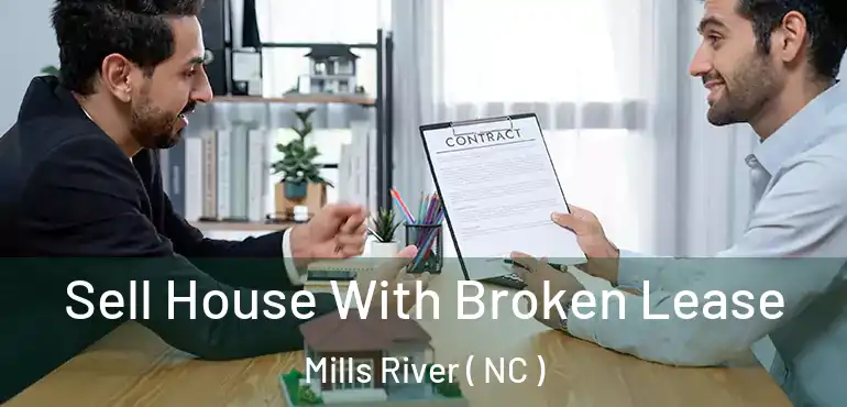  Sell House With Broken Lease Mills River ( NC )