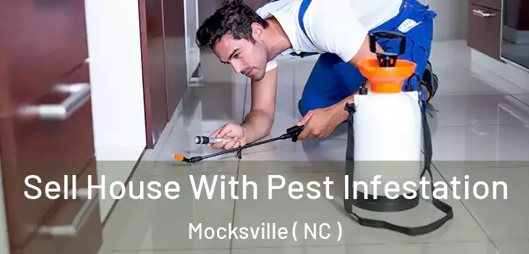  Sell House With Pest Infestation Mocksville ( NC )
