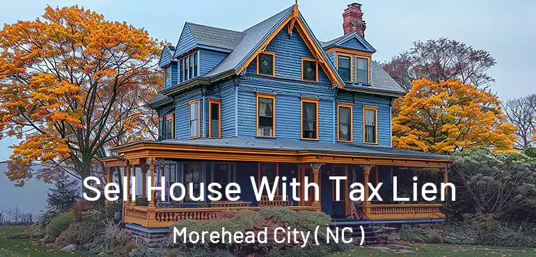  Sell House With Tax Lien Morehead City ( NC )