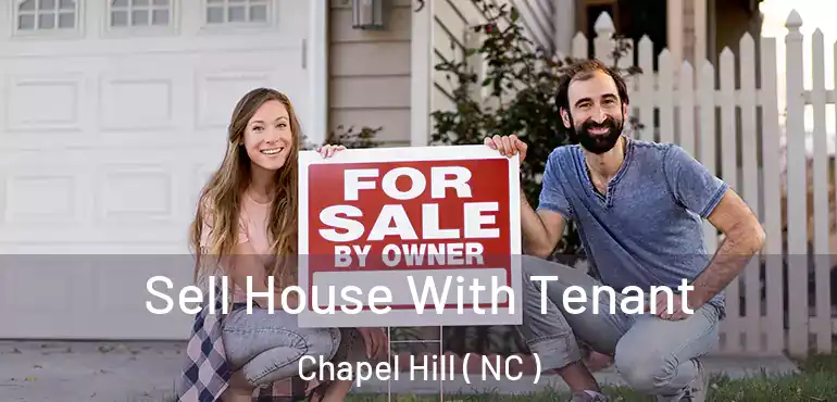  Sell House With Tenant Chapel Hill ( NC )