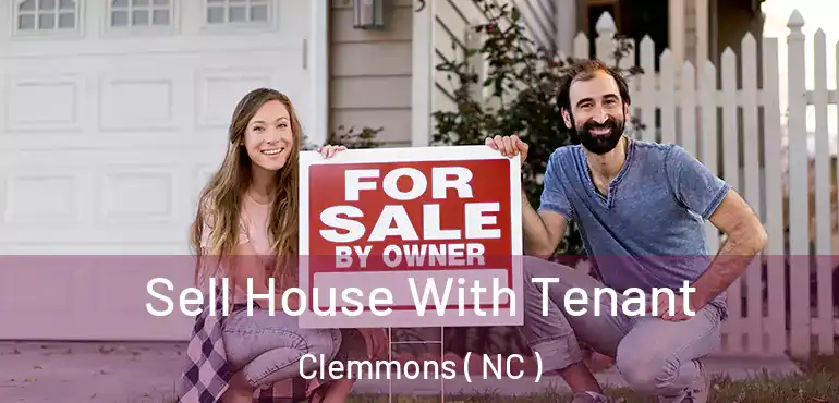  Sell House With Tenant Clemmons ( NC )