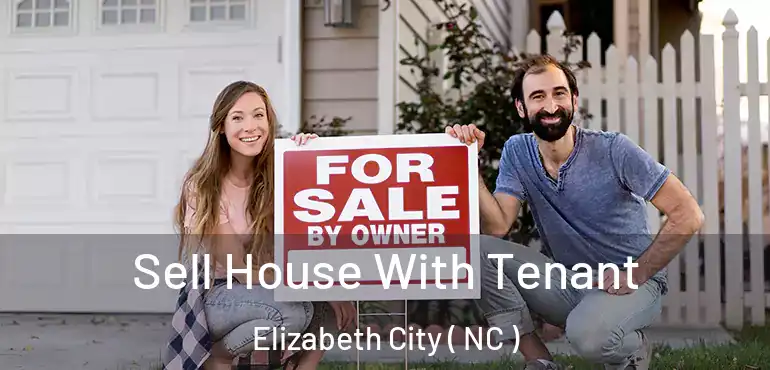  Sell House With Tenant Elizabeth City ( NC )