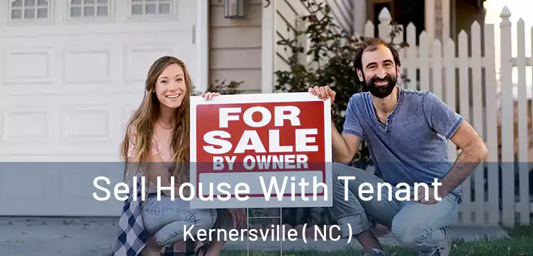  Sell House With Tenant Kernersville ( NC )