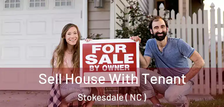  Sell House With Tenant Stokesdale ( NC )
