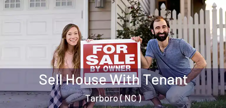  Sell House With Tenant Tarboro ( NC )