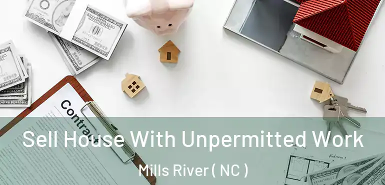  Sell House With Unpermitted Work Mills River ( NC )