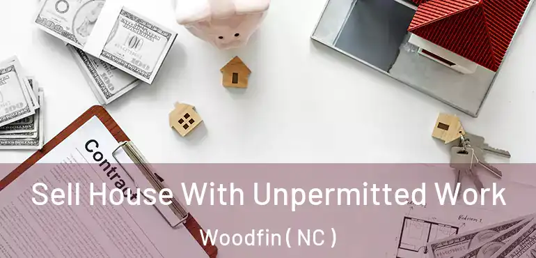  Sell House With Unpermitted Work Woodfin ( NC )