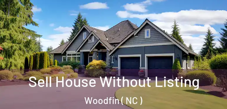  Sell House Without Listing Woodfin ( NC )