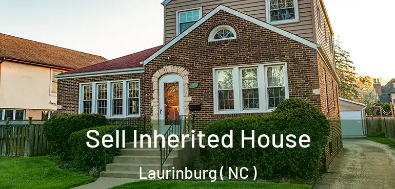  Sell Inherited House Laurinburg ( NC )