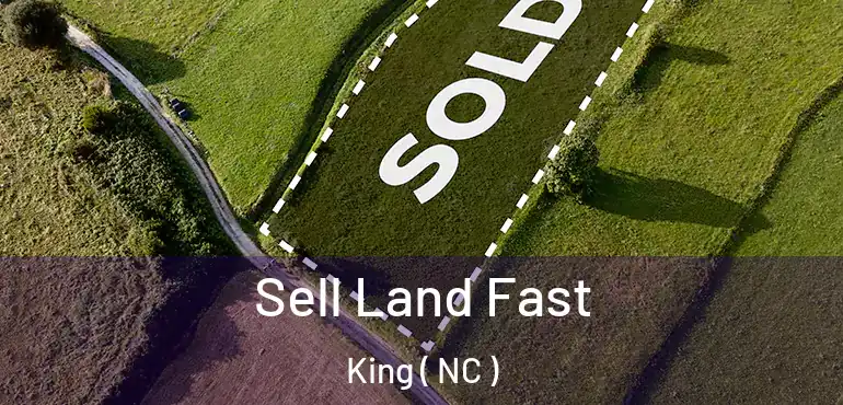  Sell Land Fast King ( NC )
