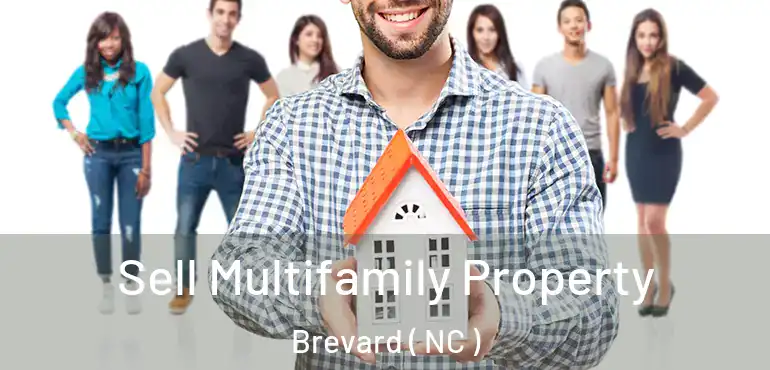  Sell Multifamily Property Brevard ( NC )
