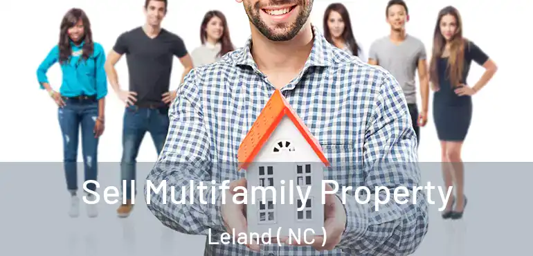  Sell Multifamily Property Leland ( NC )