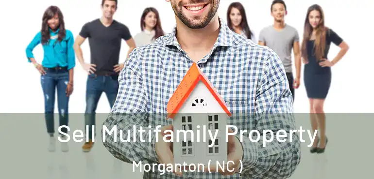  Sell Multifamily Property Morganton ( NC )