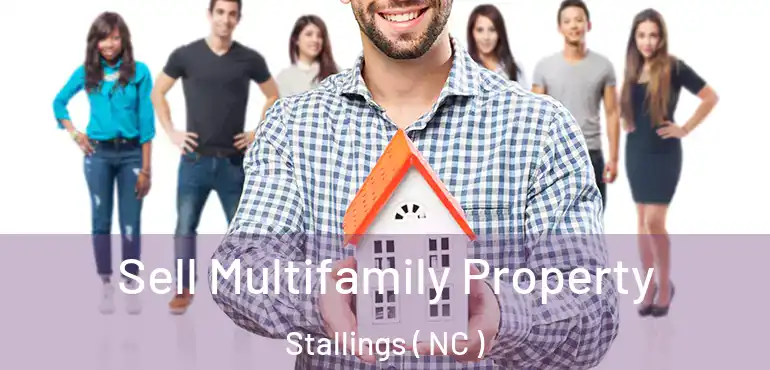  Sell Multifamily Property Stallings ( NC )