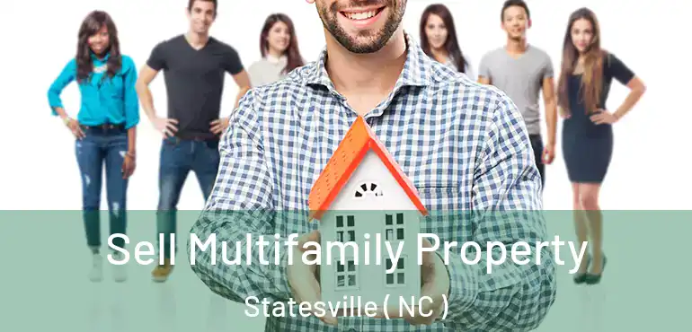  Sell Multifamily Property Statesville ( NC )