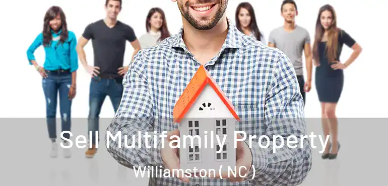  Sell Multifamily Property Williamston ( NC )