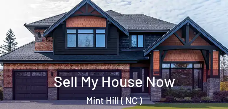  Sell My House Now Mint Hill ( NC )