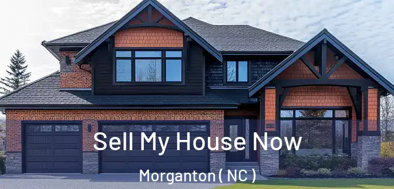  Sell My House Now Morganton ( NC )