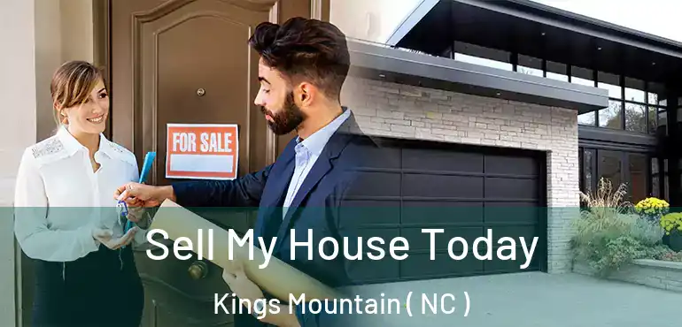  Sell My House Today Kings Mountain ( NC )