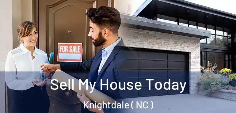  Sell My House Today Knightdale ( NC )