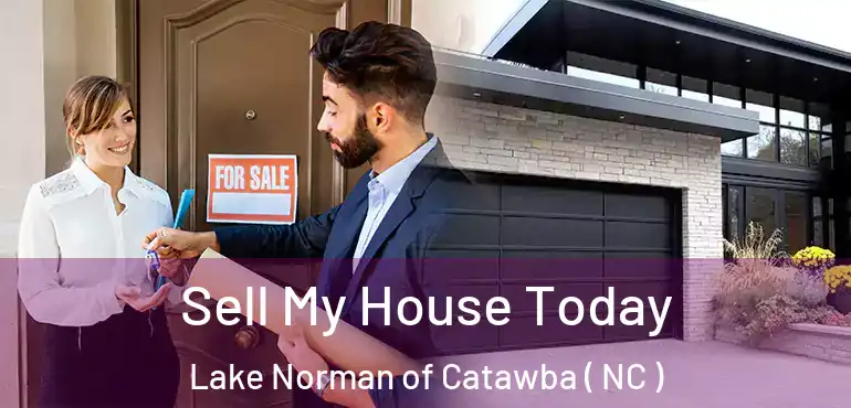  Sell My House Today Lake Norman of Catawba ( NC )