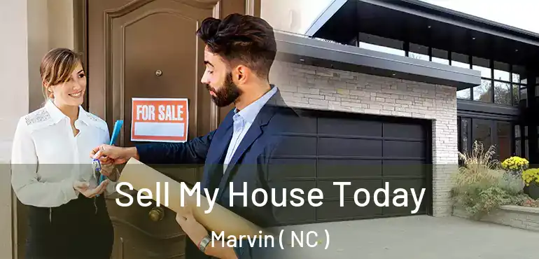  Sell My House Today Marvin ( NC )