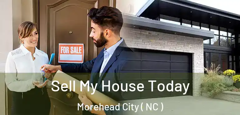  Sell My House Today Morehead City ( NC )