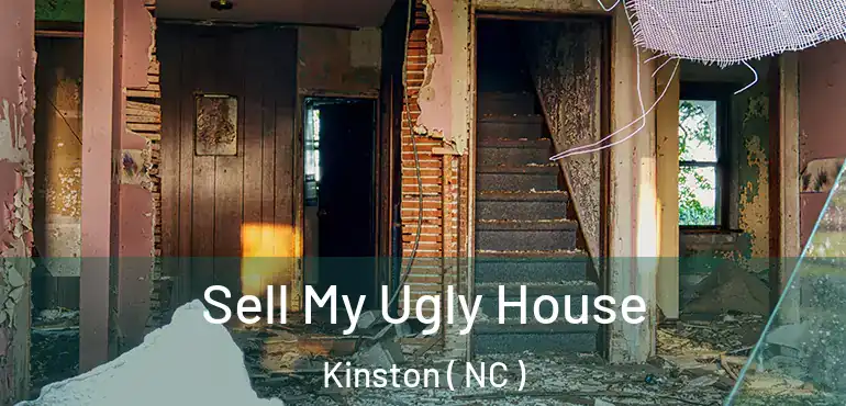  Sell My Ugly House Kinston ( NC )