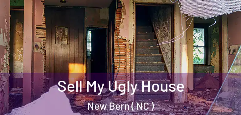  Sell My Ugly House New Bern ( NC )