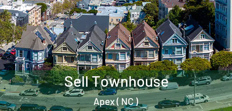  Sell Townhouse Apex ( NC )