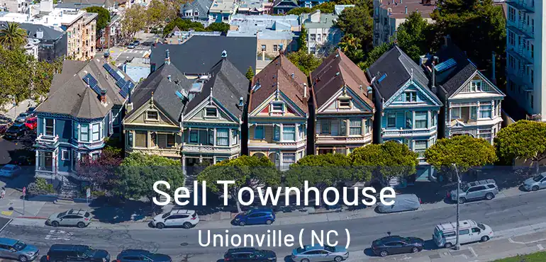  Sell Townhouse Unionville ( NC )