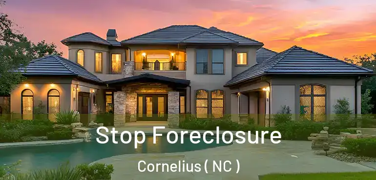 Stop Foreclosure Cornelius ( NC )