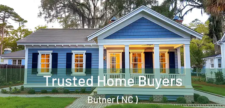  Trusted Home Buyers Butner ( NC )