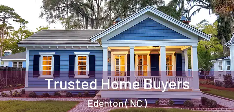  Trusted Home Buyers Edenton ( NC )