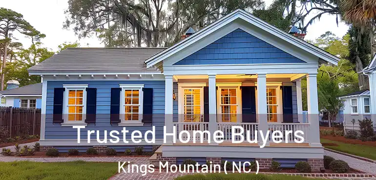  Trusted Home Buyers Kings Mountain ( NC )