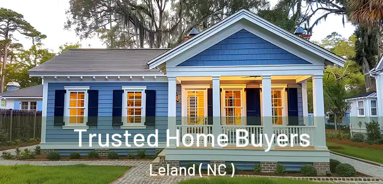  Trusted Home Buyers Leland ( NC )