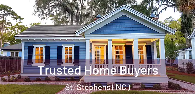 Trusted Home Buyers St. Stephens ( NC )