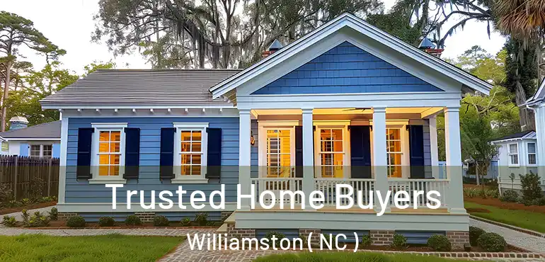  Trusted Home Buyers Williamston ( NC )
