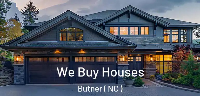  We Buy Houses Butner ( NC )