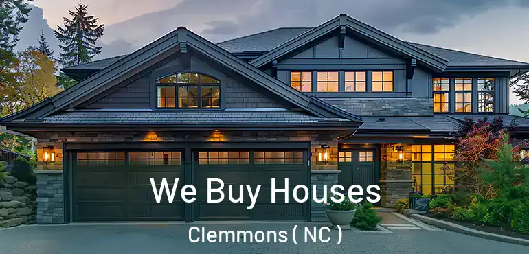  We Buy Houses Clemmons ( NC )