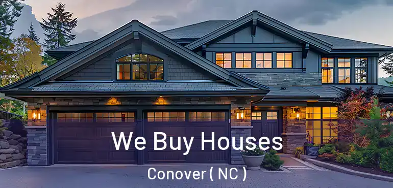  We Buy Houses Conover ( NC )