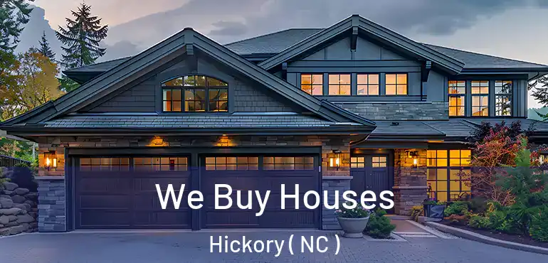  We Buy Houses Hickory ( NC )