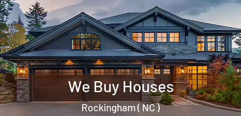  We Buy Houses Rockingham ( NC )