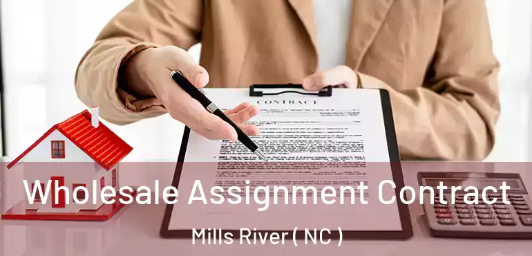  Wholesale Assignment Contract Mills River ( NC )