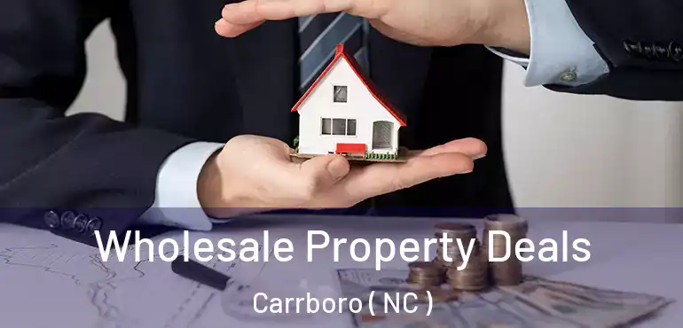  Wholesale Property Deals Carrboro ( NC )