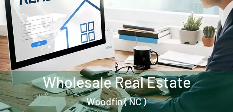  Wholesale Real Estate Woodfin ( NC )