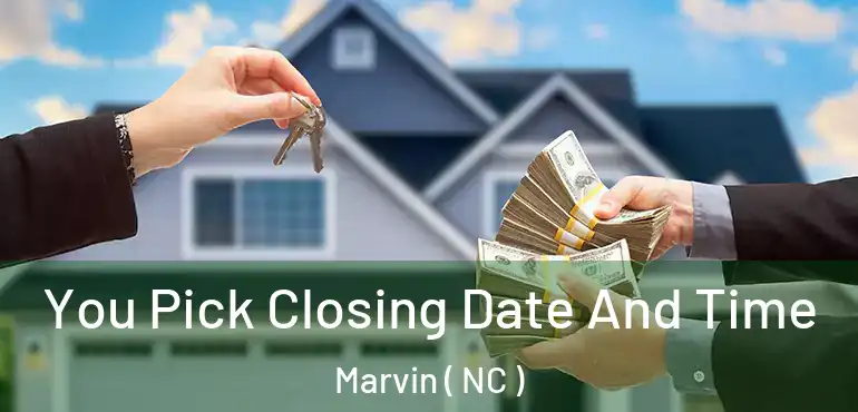  You Pick Closing Date And Time Marvin ( NC )